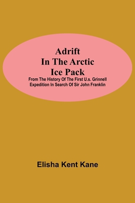 Adrift in the Arctic Ice Pack; from the history... 9354599710 Book Cover