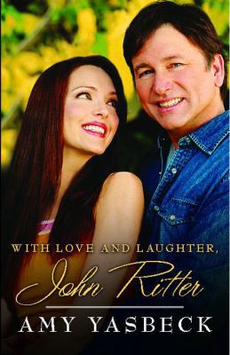 With Love and Laughter, John Ritter 1416598545 Book Cover