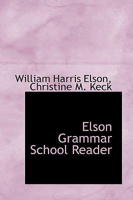 Elson Grammar School Readers: Book 2 1103830449 Book Cover