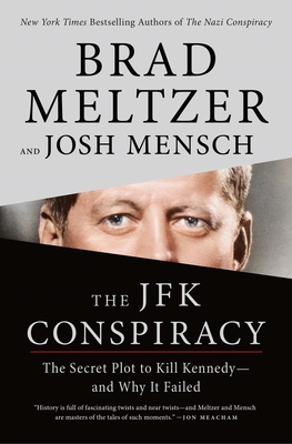 The JFK Conspiracy: The Secret Plot to Kill Ken... 125079059X Book Cover