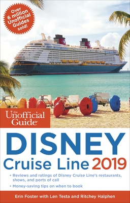 The Unofficial Guide to the Disney Cruise Line ... 162809091X Book Cover