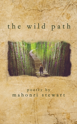 The wild path B0891RWJMP Book Cover