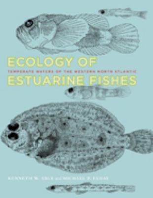 Ecology of Estuarine Fishes: Temperate Waters o... 0801894719 Book Cover