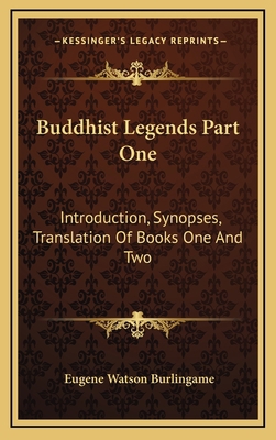 Buddhist Legends Part One: Introduction, Synops... 1163467529 Book Cover