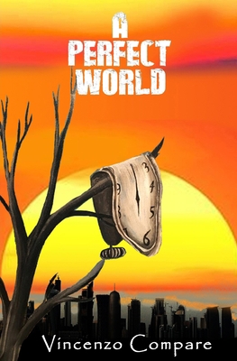 A Perfect World B08BW8M1KF Book Cover