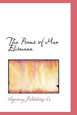 The Poems of Max Ehrmann 1110575785 Book Cover