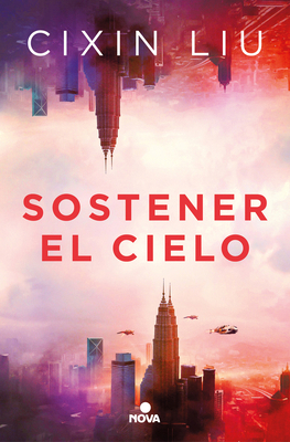 Sostener El Cielo / To Hold Up the Sky [Spanish] 8418037253 Book Cover