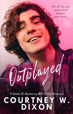 Outplayed - An MM, Double Bi-Awakening, College... B0D1QKCHXC Book Cover