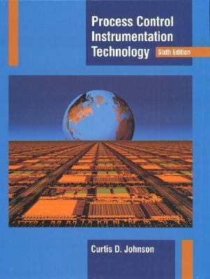 Process Control Instrumentation Technology 0139382003 Book Cover