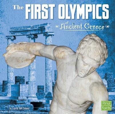 The First Olympics of Ancient Greece 1491402733 Book Cover