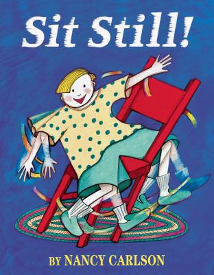 Sit Still! 0761389466 Book Cover