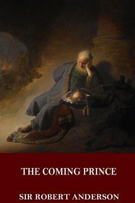 The Coming Prince 1539989895 Book Cover
