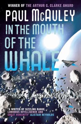 In the Mouth of the Whale. by Paul McAuley 0575100745 Book Cover