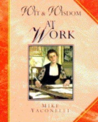 Wit & Wisdom at Work 0745942202 Book Cover