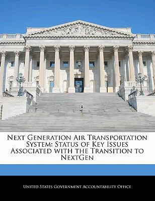 Next Generation Air Transportation System: Stat... 1240714688 Book Cover