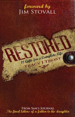 Restored: Eleven Gifts for a Complete Life 0768435161 Book Cover