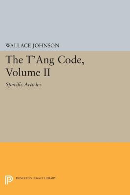 The t'Ang Code, Volume II: Specific Articles 069160780X Book Cover
