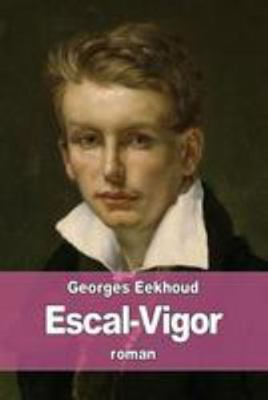 Escal-Vigor [French] 1530897513 Book Cover