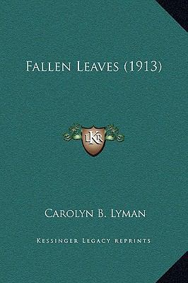 Fallen Leaves (1913) 1169219217 Book Cover