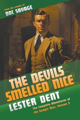 The Devils Smelled Nice: The Complete Adventure... 1618277391 Book Cover