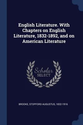 English Literature. With Chapters on English Li... 1376932466 Book Cover