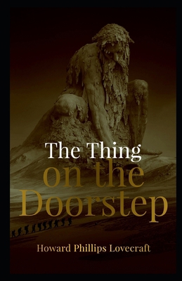 The Thing on the Doorstep Illustrated B08JF5K3CT Book Cover