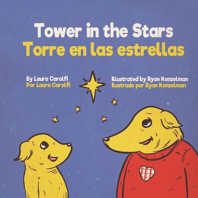 Tower in the Stars: Torre en las estrellas 1736653504 Book Cover