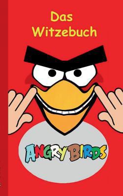 Angry Birds - Das Witzebuch: Inoffizielles Angr... [German] 3739244852 Book Cover