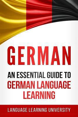 German: An Essential Guide to German Language L... 1975735285 Book Cover