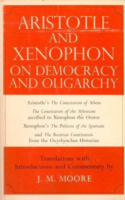 Aristotle and Xenophon on Democracy and Oligarchy 0520029097 Book Cover