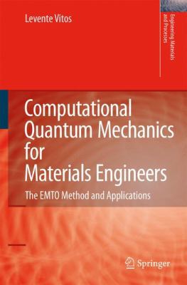 Computational Quantum Mechanics for Materials E... 1849966850 Book Cover