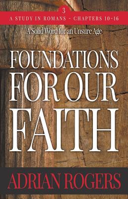 Foundations For Our Faith (Volume 3; 2nd Editio... 1613144474 Book Cover