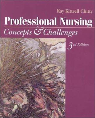 Professional Nursing: Concepts & Challenges (3r... 0721687113 Book Cover