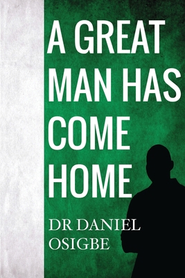 A Great Man Has Come Home 1788306201 Book Cover