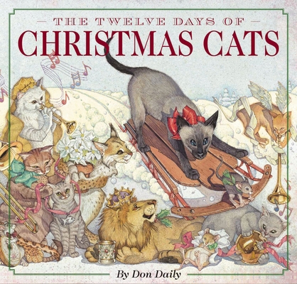 The Twelve Days of Christmas Cats (Hardcover): ... 1604334959 Book Cover