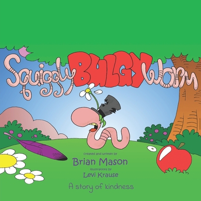 Squiggly Bulgy Worm B094CWJMRX Book Cover