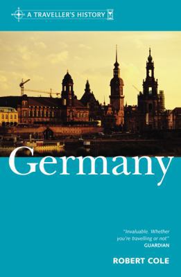 A Traveller's History of Germany : A Brief History 1842126997 Book Cover