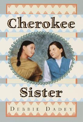 Cherokee Sister 0440415683 Book Cover