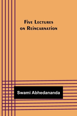 Five Lectures on Reincarnation 9356017913 Book Cover