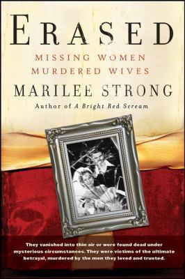 Erased: Missing Women, Murdered Wives 0787996394 Book Cover