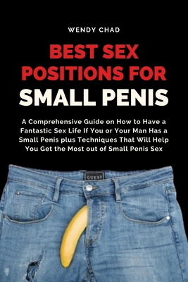 Best Sex Positions for Small Penis: A Comprehen...            Book Cover