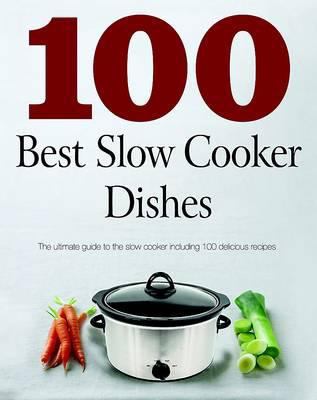 100 Best Slow Cooker 1445461927 Book Cover