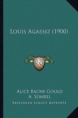 Louis Agassiz (1900) 1164163124 Book Cover