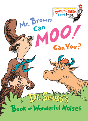 Mr. Brown Can Moo! Can You?: Dr. Seuss's Book o... 0679882820 Book Cover