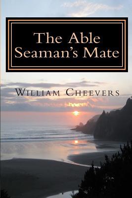 The Able Seaman's Mate 1492339385 Book Cover