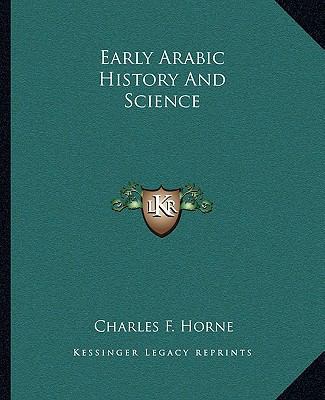 Early Arabic History And Science 116290299X Book Cover