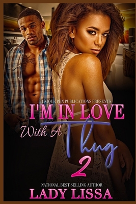 I'm in Love with a Thug 2 1712676768 Book Cover