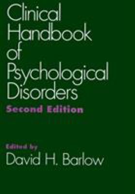 Clinical Handbook of Psychological Disorders, S... 0898621291 Book Cover