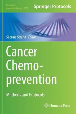 Cancer Chemoprevention: Methods and Protocols 1493931903 Book Cover