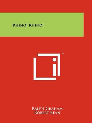 Rhino! Rhino! 1258140780 Book Cover